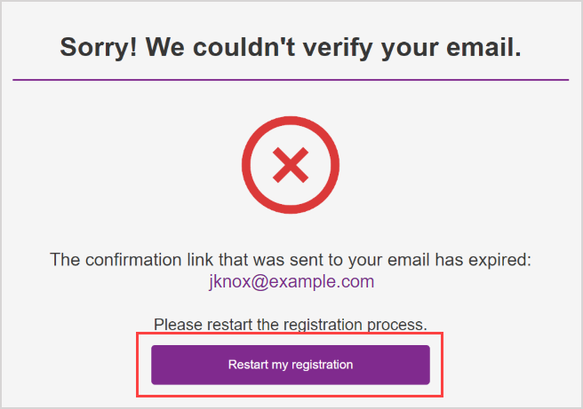 A message that says "Sorry! We couldn't verify your email" has a "Restart my registration" button.